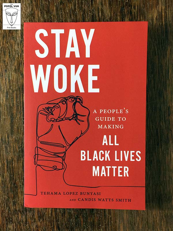 Tehama Lopez Bunyasi - Stay Woke